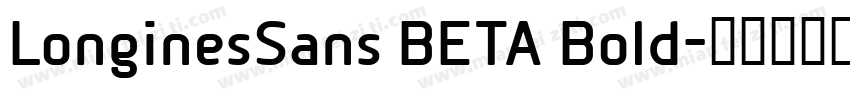 LonginesSans BETA Bold字体转换